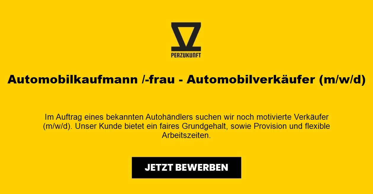 Automobilkaufmann /-frau - Automobilverkäufer (m/w/d)